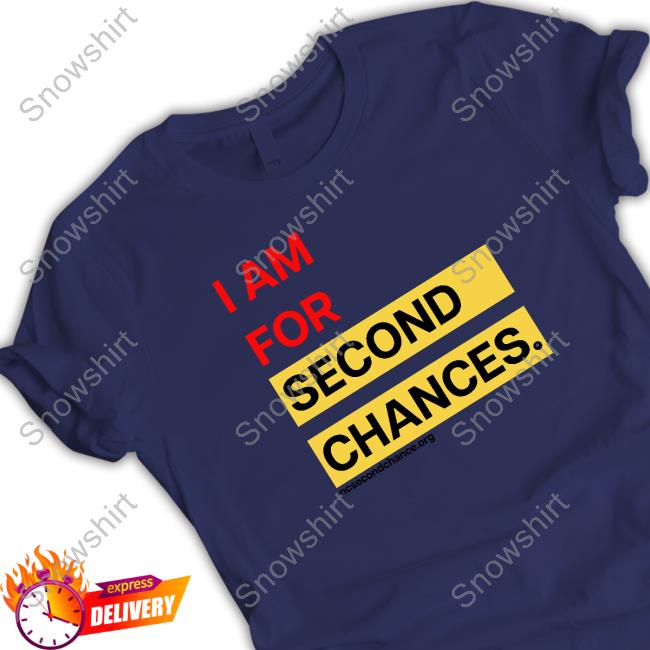 Official Jessie Thomas I Am For Second Chances T-Shirt Jessie Thomas I Am For Second Chances Tee