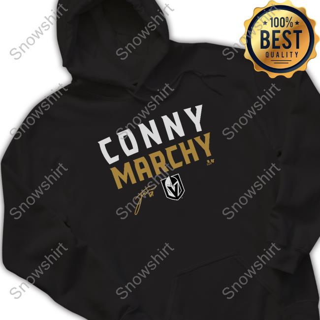 Vegas Golden Knights Conny Marchy Hoodie Breaking T Conny Marchy Tee Shirt