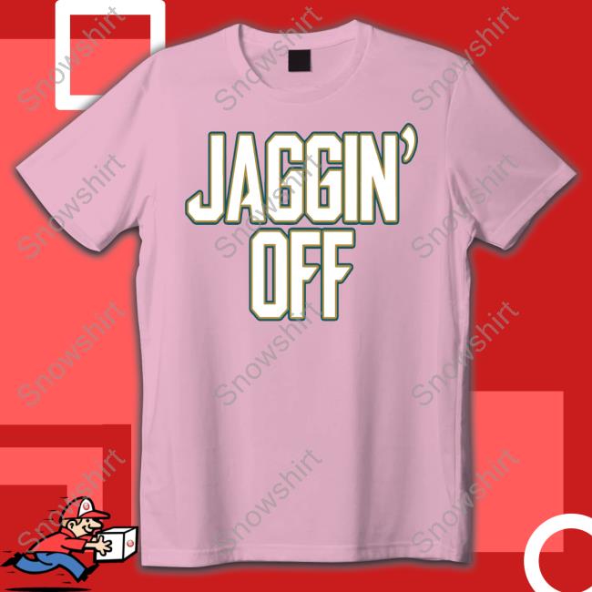 Pardon My Take Jaggin' Off TankTop Jaggin' Off Tee Shirt