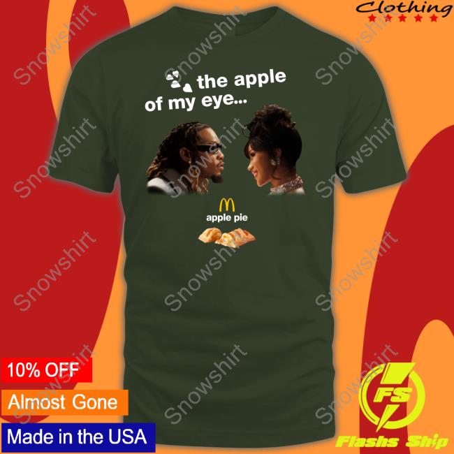 The Apple Of My Eye Shirt