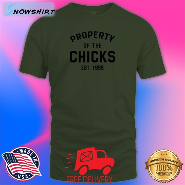 Property Of The Chicks Tee