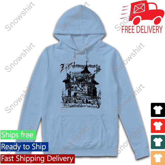 The True Mayhem Merch Transylvania Shirt Artist First Shop The True Mayhem Merch Transylvania Shirt Artist First Shop