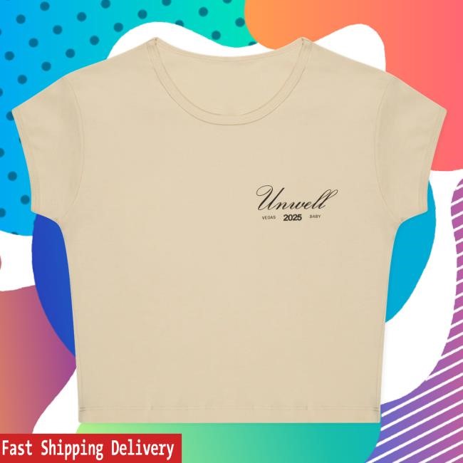 Official Call Her Daddy Merch Unwell Unwell Vegas Baby Tees