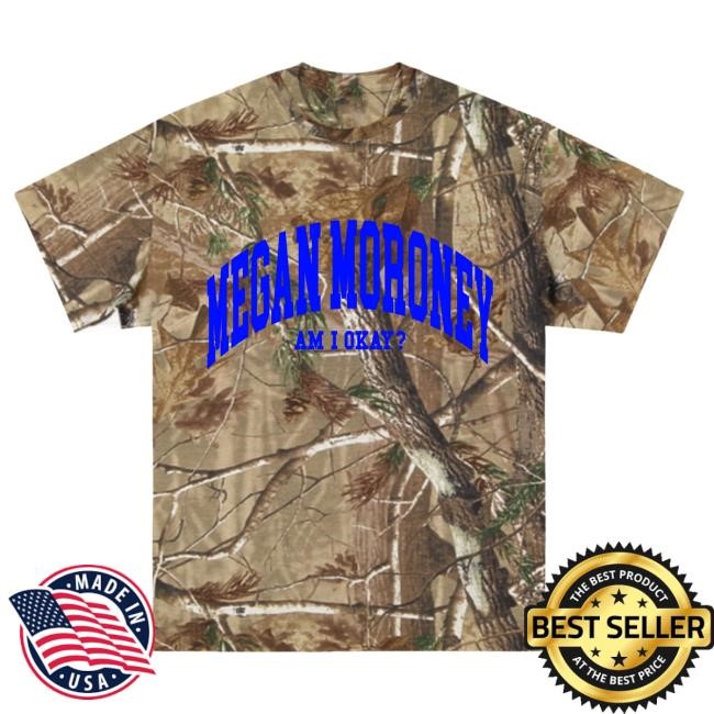 Official Am I Okay? Real Tree Camo Tee Shirt