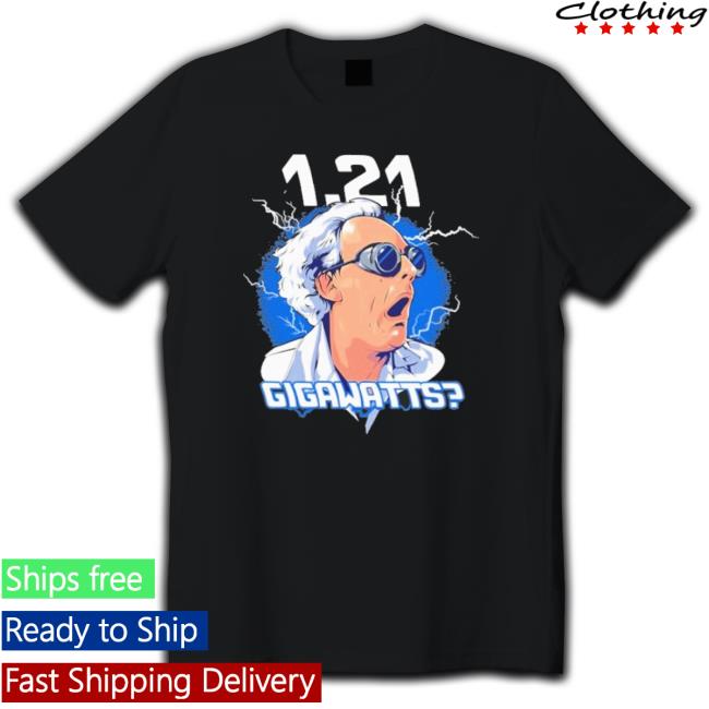 Official 1.21 Gigawatts Tee Shirt
