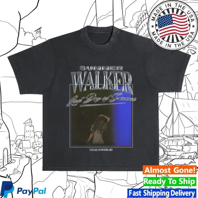 Last Day Of Summer 5 Year Anniversary New Tee - Summer Walker Store