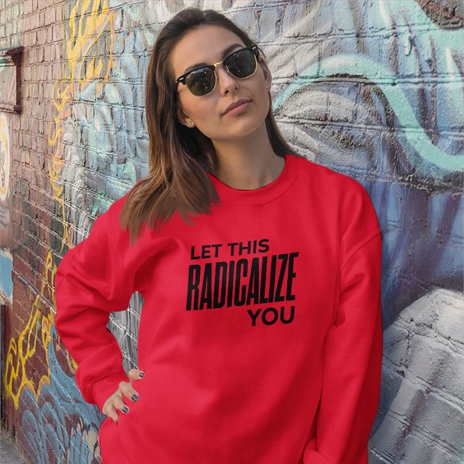Bonfire Let This Radicalize You Hoodies By Mariame Kaba