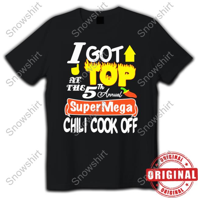 SuperMega Merch I Got Top At The 5Th Annual Supermega Chili Cook Off Long Sleeve Shirt
