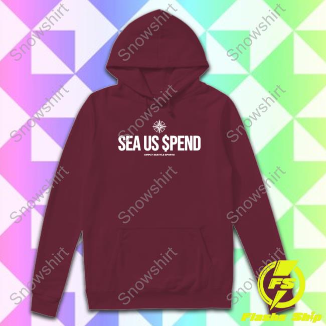 Simply Seattle Shop Sea Us Spend Simple Seattle Sports Sweatshirt Official Simply Seattle Shop Sea Us Spend Simple Seattle Sports Shirt