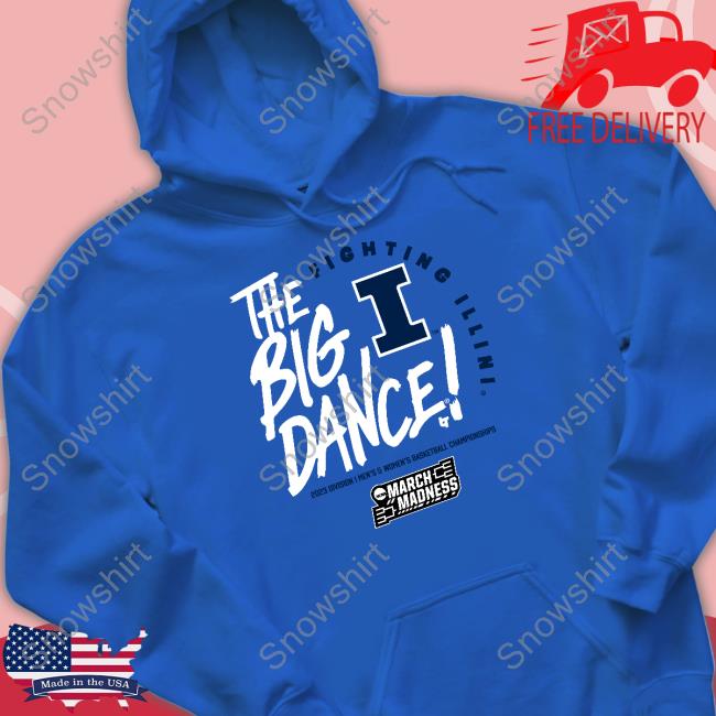 Breakingt Merch The Big Dance Fighting Illini 2023 Division I Men's & Women's Basketball Championships Hoodie Breakingt Merch The Big Dance Fighting Illini 2023 Division I Men's & Women's Basketball Championships Shirts
