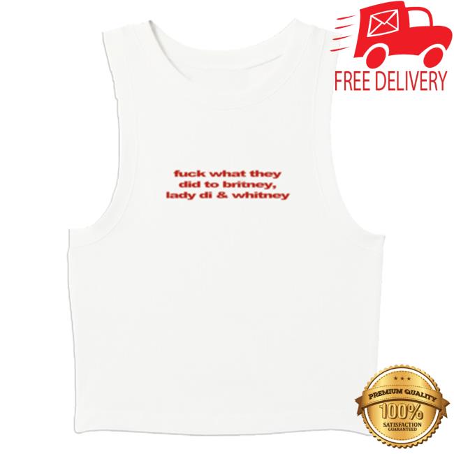Official Dirty Hit Store Rina Sawayama This Hell Fuck What They Did To Britney, Lady Di & Whitney Tank Top T-Shirts Dirtyhit