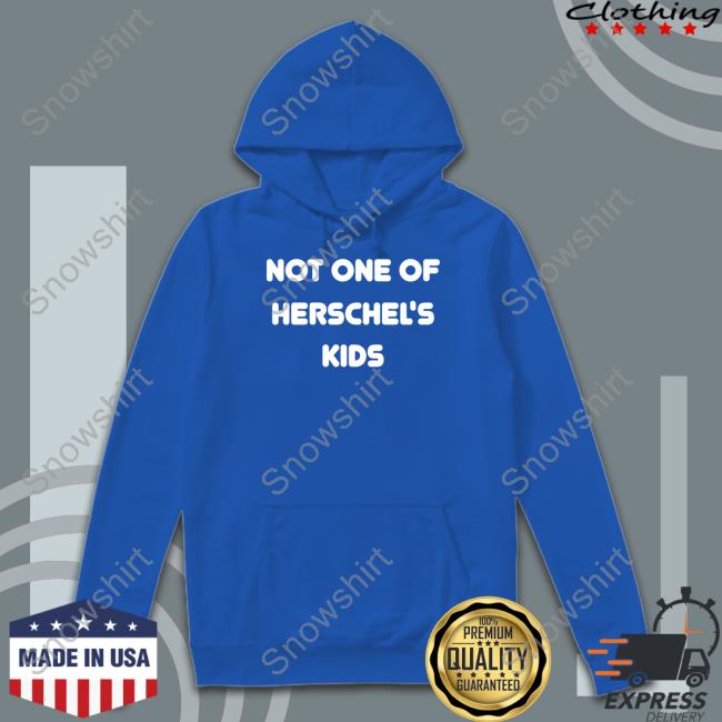 Jojofromjerz Not One of Herschel's Kids Shirt