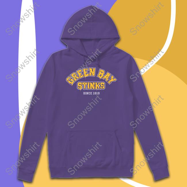 Sotastick Green Bay Stinks Since 1919 T Hoodie John Randle Official Green Bay Stinks Since 1919 T Tee Shirt