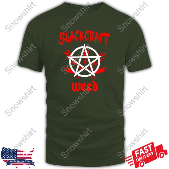 Blackcraft Weed Shirt Black Craft Cult BlackCraftCult