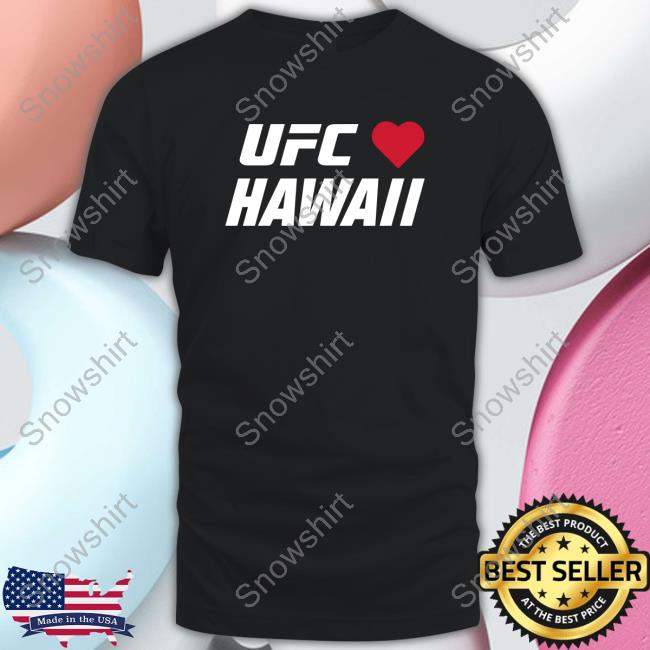Official UFC Store Ufc Hawaii Charity Shirts