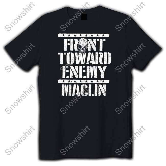 Official Pro Wrestling Tees Merch Front Toward Enemy Maclin Shirt