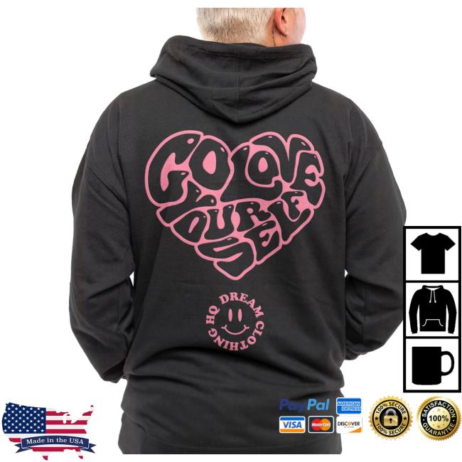 Official Dream Clothing Go Love Yourself Crew Dreamclothinghq
