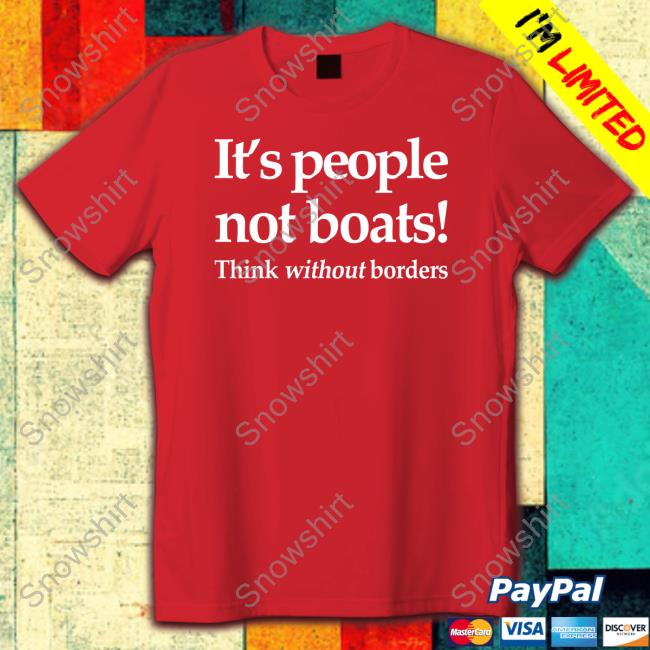Alastair Campbell It's People Not Boats Think Without Borders Long Sleeve Tee Shirt