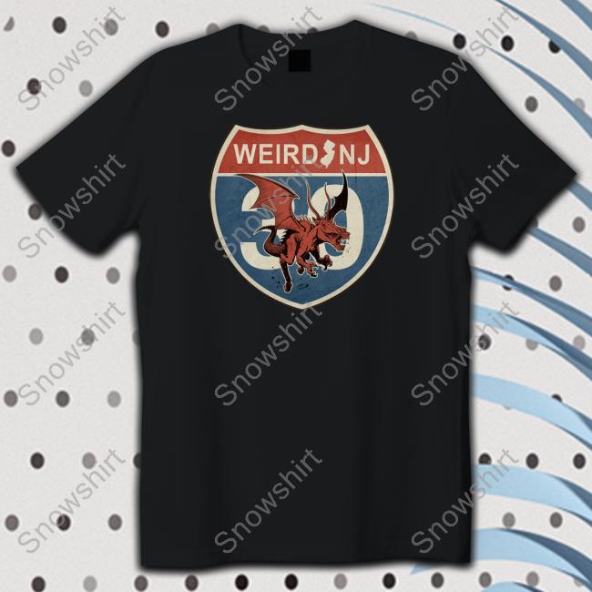Weird NJ The New Weird Nj 30Th Anniversary Tee