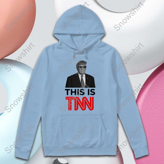 Official Donald Trump This Is Tnn Shirt