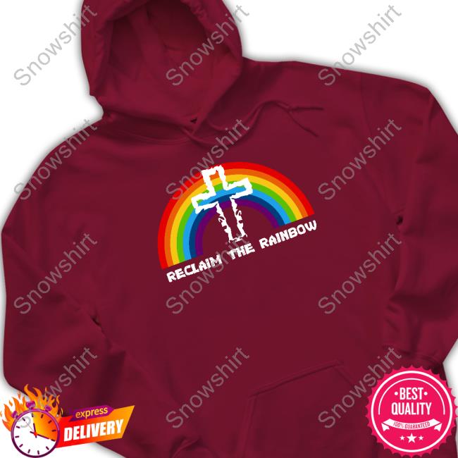 Official Reclaim The Rainbow Shirt Pride Reclaim The Rainbow Long Sleeve Tee