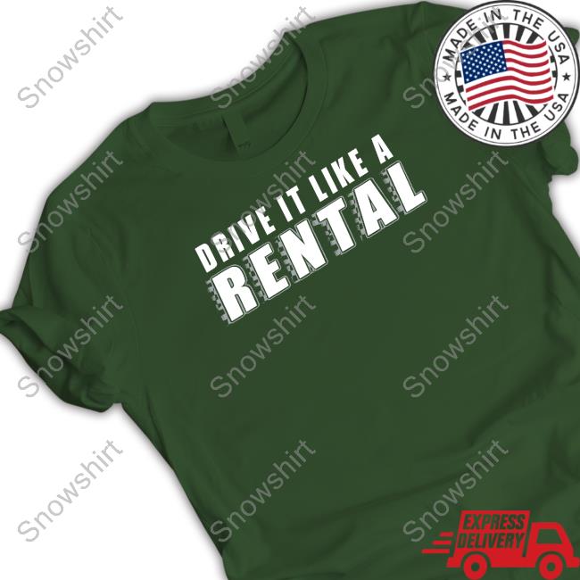 Official Cboys Drive It Like A Rental Tee Shirt Cboys Merch Drive It Like A Rental Hoodie