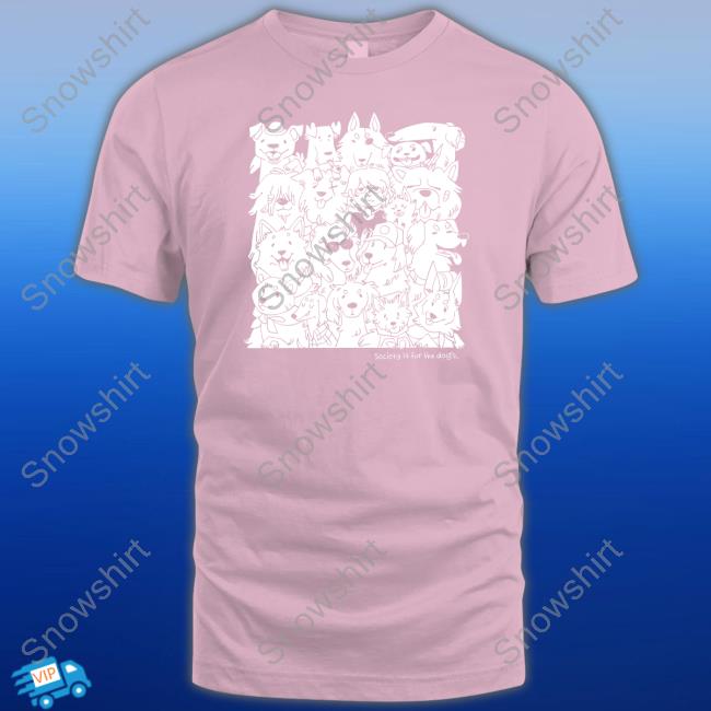 Dog Society Shirt Cocadope