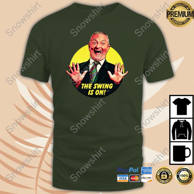 Nordacious Merch Antony Green The Swing Is On T Shirts