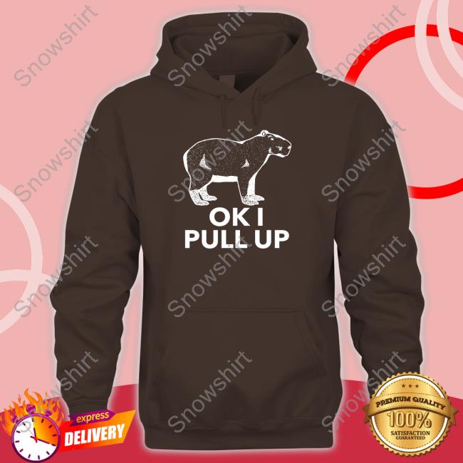 Ok I Pull Up T-Shirt Capybara Man Merch Original Ok I Pull Up Tee Shirt