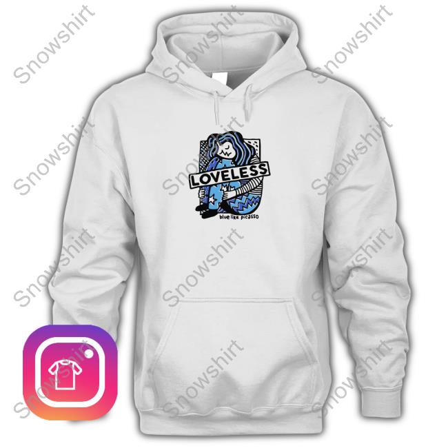 Loveless Blue Like Picasso T Shirts