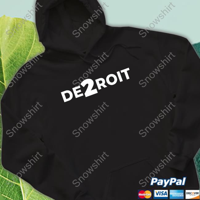 Official De2roit Shirts