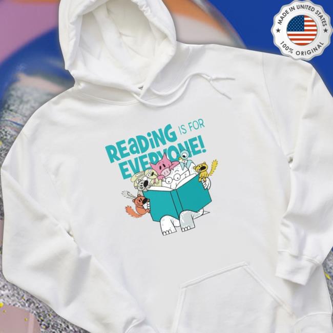 Official Reading Is For Everyone Elephant And Piggie Shirt Reading Is For Everyone Elephant And Piggie Sweatshirt