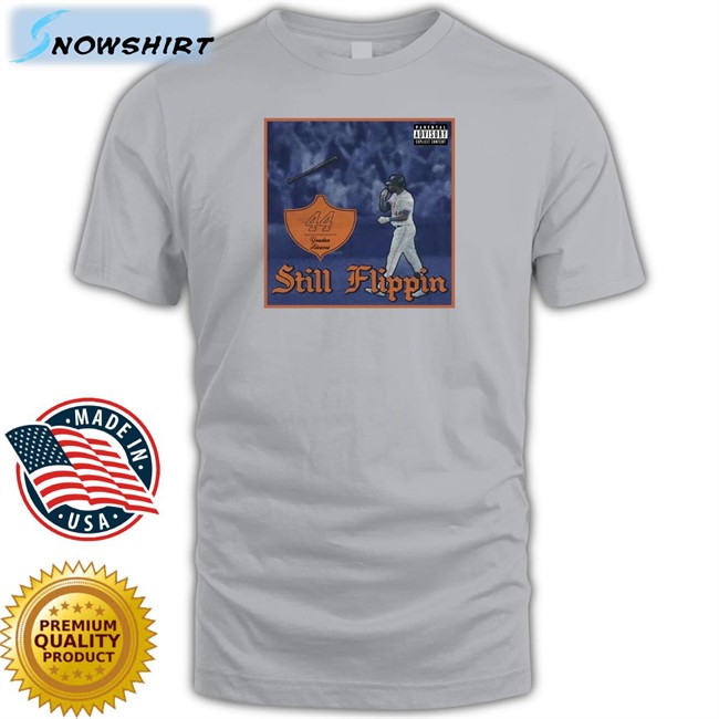 Still Flippin Shirt Barstool Sports
