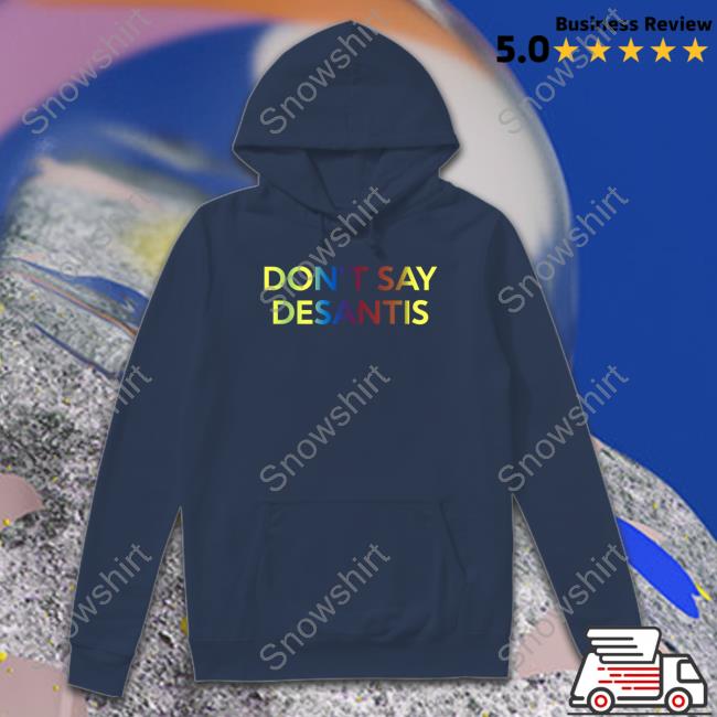 Official Travis Akers Don't Say Desantis Tee Official Don't Say Desantis Shirt
