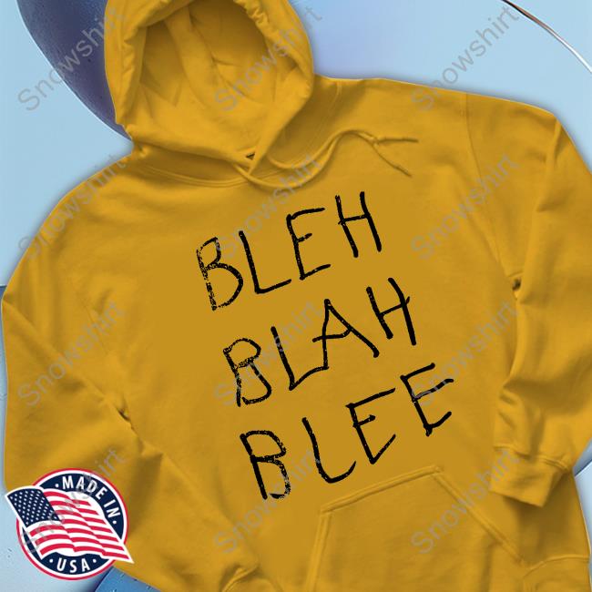 BLEH BLAH BLEE Tee Brittany Shop Sabrina Carpenter Merch BLEH BLAH BLEE Limited Edition Hooded Sweatshirt
