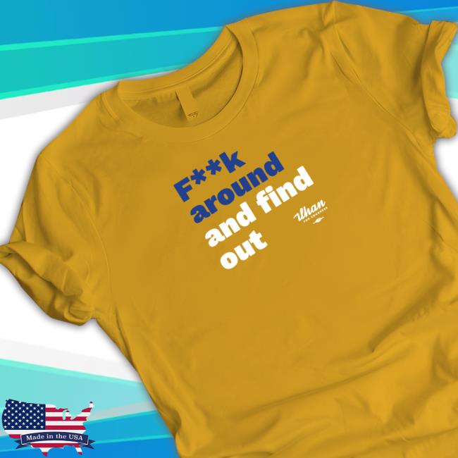 Official Ilhan Omar Merch Store Fk Around And Find Out Gold Ilhan For Congress # Ilhanomar Hot Shirt Official Ilhan Omar Merch Store Fk Around And Find Out Gold Ilhan For Congress # Ilhanomar Shirts