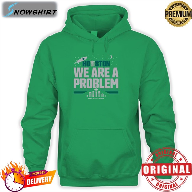 Savage Dipoto Houston We Are A Problem Zip Up Hooded Houston We Are A Problem Shirts