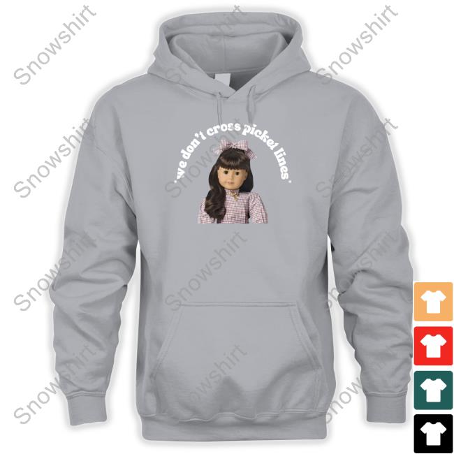 General Caronobi Merch We Don't Cross Picket Lines Hoodie Ashlee Latimer We Don't Cross Picket Lines Long Sleeve Tee