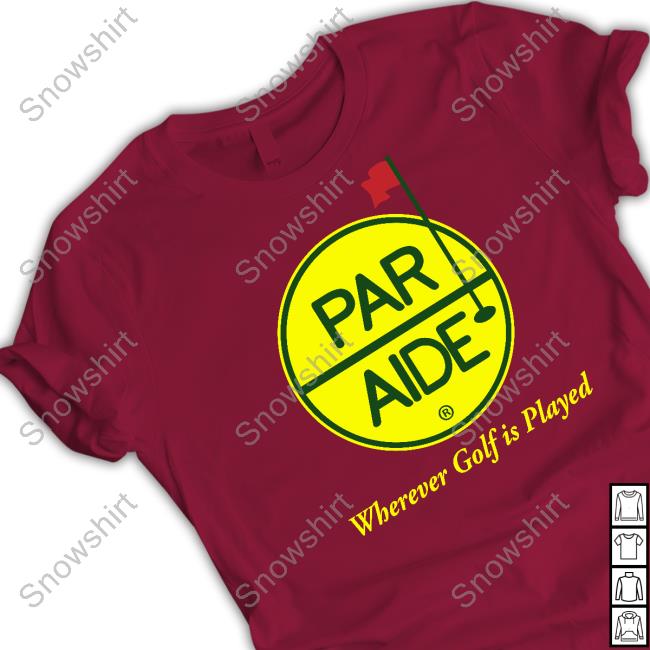 Par Aide Wherever Golf Is Played Shirt Par Aide Wherever Golf Is Played Tee Shirts