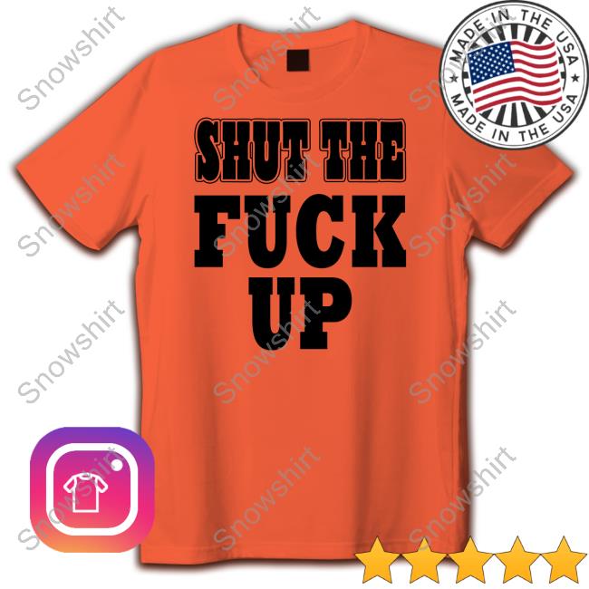 Shut The Fuck Up Crewneck Sweatshirt Mkgoblue