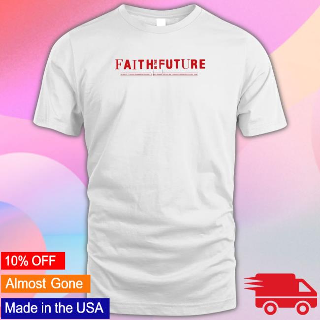FAITH IN THE FUTURE LOGO HAND WHITE Shirt