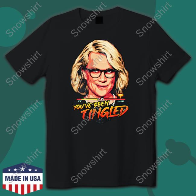 Laura Tingle You've Been Tingled T-Shirt