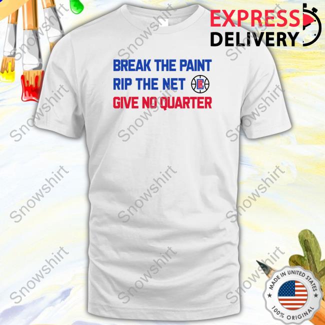 Break The Paint Rip The Net Co Give No Quarter Tee