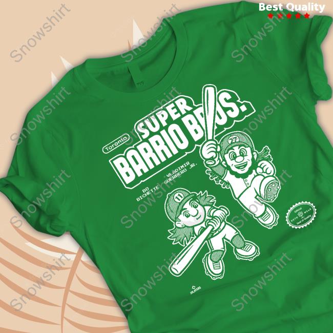 Daulton Varsho Super Barrio Bros T-Shirt Toronto Super Barrio Bros Bo Bichette Vladimir Guerrero Jr T-Shirt