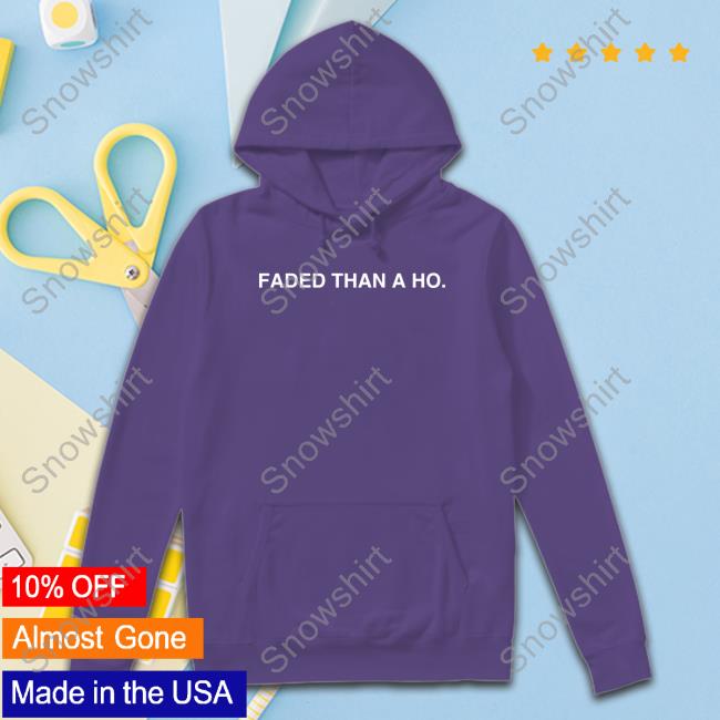 Yodieland Merch Faded Than O Ho T Shirts Official Faded Than O Ho Tee Shirt