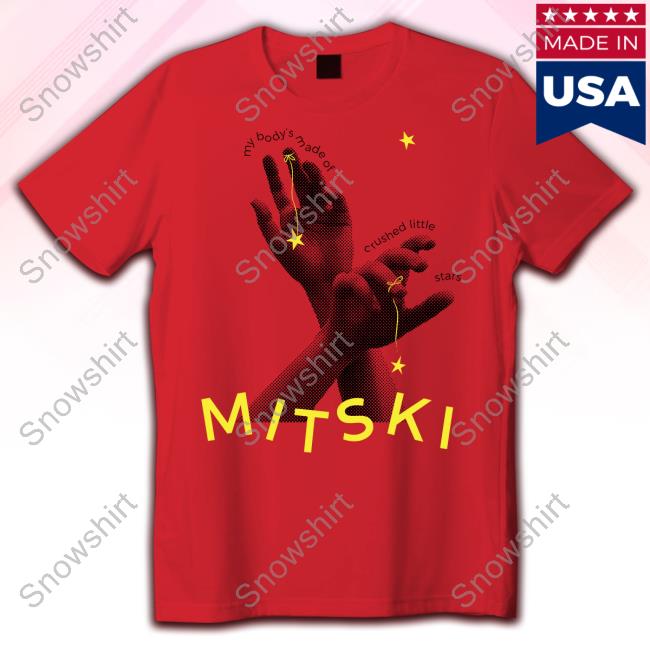 Mitski Merch My Body's Made Of Crushed Little Stars Hands T Shirt
