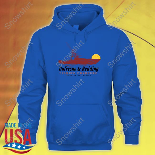 Dufresne & Redding Fishing Charters Shirt Super 70S Sports Official Super 70S Sports Merch Dufresne & Redding Fishing Charters Tee