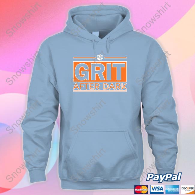 Official Grit After Dark Sweatshirt Official Clemson Athletics Grit After Dark Shirt Clemson Basketball