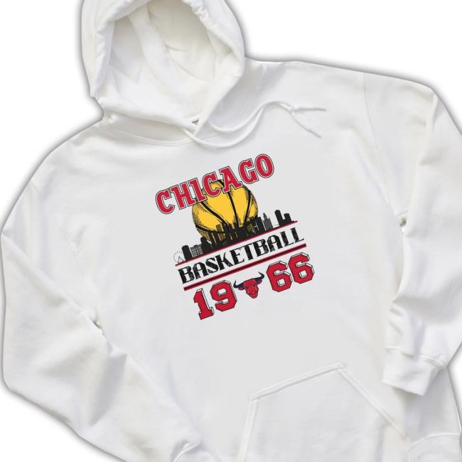Official Chicago bulls basketball 1966 skyline Hooded Sweatshirt Official Chicago bulls basketball 1966 skyline Sweatshirt