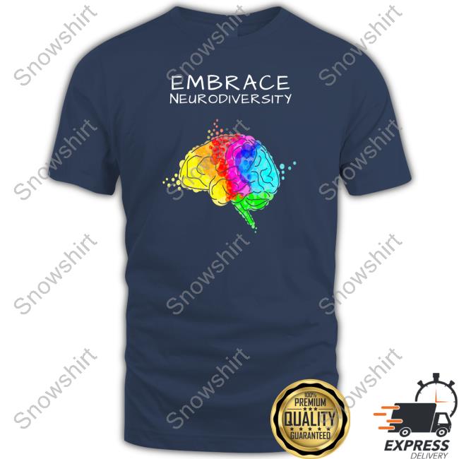 White Embrace Neurodiversity Shirts White Embrace Neurodiversity Shirt